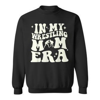 In My Wrestling Mom Era Sweatshirt - Monsterry