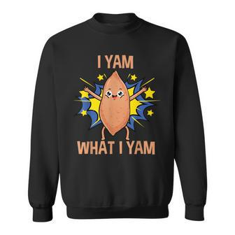 I Yam What I Yam Sweet Potato Thanksgiving Pun Sweatshirt | Mazezy