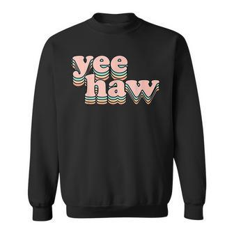 Yeehaw Howdy Space Cowgirl Sweatshirt