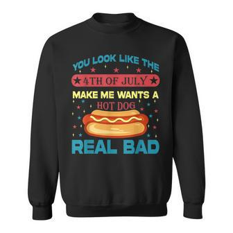 You Look Like 4Th Of July Makes Me Wants A Hot Dog Real Bad Sweatshirt | Mazezy