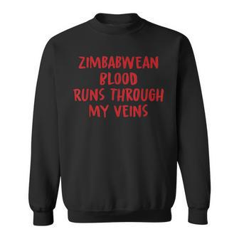 Zimbabwean Blood Runs Through My Veins Novelty Word Sweatshirt - Seseable