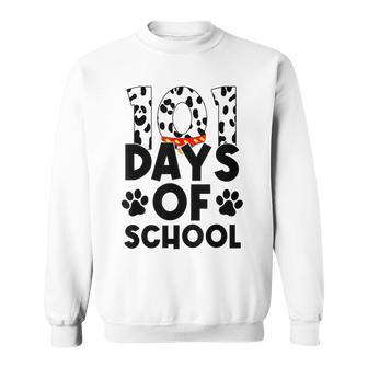 101 Days Of School Today Funny Pet Lover Dalmatian Sweatshirt | Mazezy