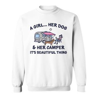 A Girl Her Dachshund Dog & Her Camper Its A Beautiful Thing Gift For Womens Sweatshirt | Mazezy DE