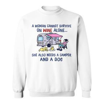 A Woman Cant Survive On Wine Alone Needs A Camper And A Dog Sweatshirt | Mazezy