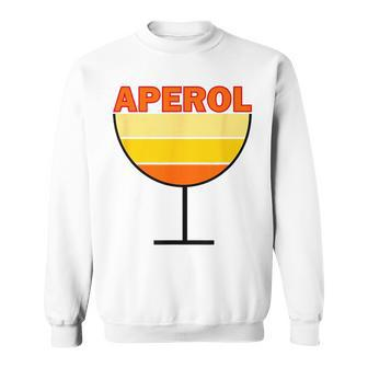 Aperol Spritz Love Aperol Vintage Drink Sweatshirt | Mazezy