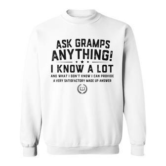 Ask Gramps Anything Funny Gramps Fathers Day Gift Grandpa Sweatshirt | Mazezy