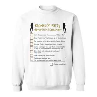 Bachelor Party Checklist Group Dares Challenge Stag Do Game Sweatshirt | Mazezy