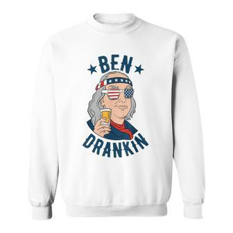 Ben Drankin 4Th Of July Benjamin Franklin Drinking Sweatshirt | Mazezy