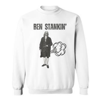 Ben Stankin’ Benjamin Franklin Farting Funny Guy Silly Man Franklin Funny Gifts Sweatshirt | Mazezy
