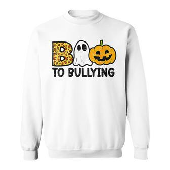 Boo To Bullying Ghost Pumpkin Orange Anti Bully Unity Day Sweatshirt - Seseable