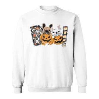 Boo French Bulldog Pumpkin Candy Dog Puppy Halloween Costume Sweatshirt - Monsterry