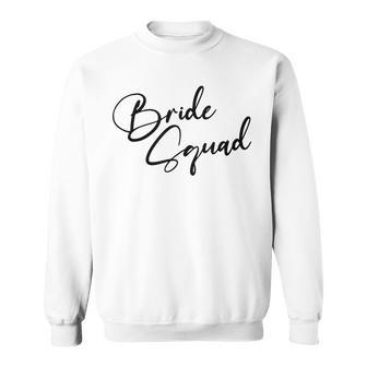 Bride Bridesmaid Bride Squad Bachelorette Party Sweatshirt | Mazezy