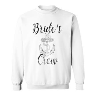 Brides Crew Bridesmaid Nautical Anchor Bachelorette B Sweatshirt | Mazezy