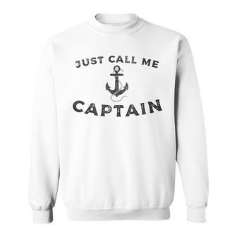 Call Me Captain Boat Pontoon Sailor Anchor Nautical Sailing Sweatshirt | Mazezy