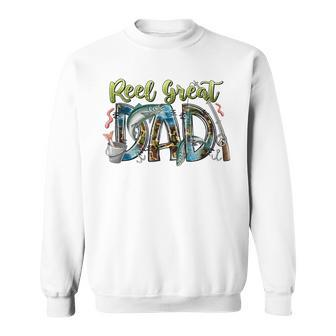 Camo Reel Great Dad Fisherman Daddy Happy Fathers Day Funny Gifts For Dad Sweatshirt | Mazezy