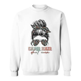 Camp Hair Dont Care Messy Bun Camping Life Camping Lovers Sweatshirt - Seseable