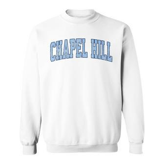 Chapel Hill North Carolina Nc Vintage Athletic Sports Sweatshirt | Mazezy DE