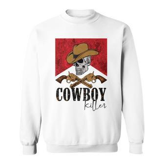 Cowboy Killer Skeleton Western Country Cowgirl Vintage Sweatshirt | Mazezy