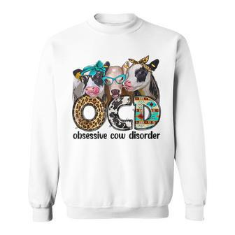 Cute Ocd Obsessive Cow Disorder 3 Cute Heifer Cow Sweatshirt - Monsterry