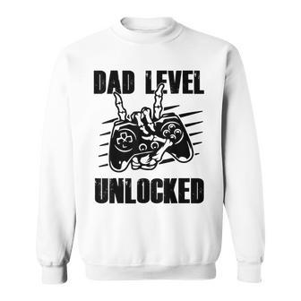 Dad Level Unlocked Funny New Dad Soon To Be Father Gift Sweatshirt | Mazezy