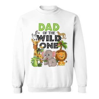 Dad Of The Wild One Birthday 1St Safari Jungle Family White Sweatshirt - Seseable