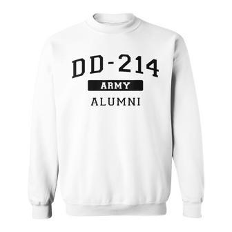 Dd214 Alumni Army Dd214 Veteran Sweatshirt | Mazezy