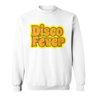 Disco Fever Vintage Disco 1970S Retro Vintage Funk T Sweatshirt | Mazezy