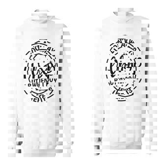 I Dont Always Whoop But When I Do There It Is Funny Saying Sweatshirt | Mazezy