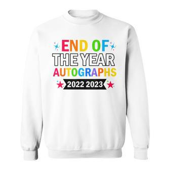 End Of The Year Autographs 2022 2023 Last Day Of School Sweatshirt | Mazezy