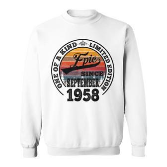 Epic Since September 1958 65Th Birthday 65 Years Old Sweatshirt | Mazezy