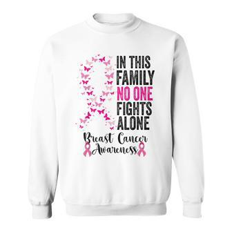 In This Family No One Fight Alone Breast Cancer Awareness Sweatshirt - Seseable