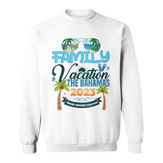 Family Vacation Bahamas 2023 Summer Matching Vacation 2023 Sweatshirt | Seseable CA