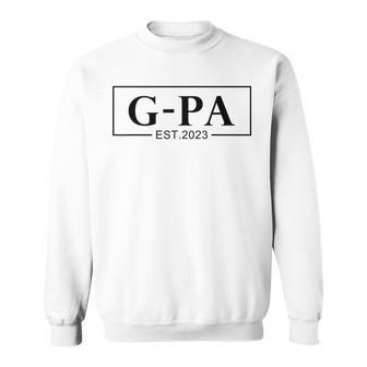 First Time G-Pa Gifts For Men New G-Pa Expecting G-Pa 2023 Sweatshirt - Seseable