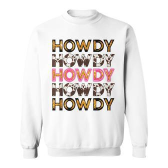 Funny Cow Print Howdy Country Western Cowgirl Nashville Sweatshirt | Mazezy