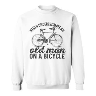Cycling Mountain Biking Never Underestimate An Old Man Sweatshirt - Thegiftio UK