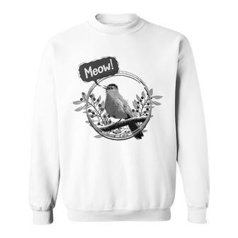 Gray Catbird Meow Bird Birdwatching Sweatshirt | Mazezy