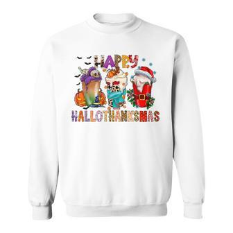 Halloween Thanksgiving Christmas Happy Hallothanksmas Sweatshirt - Seseable