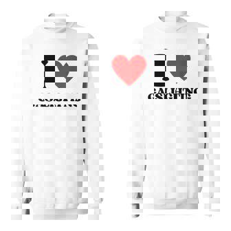 Saying I Love Gaslighting Trendy Heart Shape Sweatshirt - Thegiftio