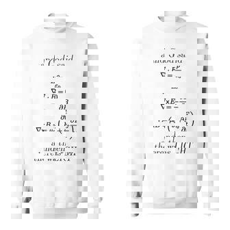 God Said Maxwell's Equations Differential T For Geeks Sweatshirt | Mazezy