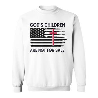 Gods Children Are Not For Sale American Flag Men Women Sweatshirt | Mazezy