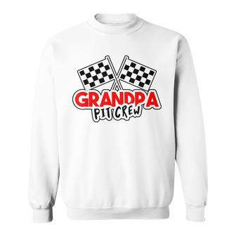 Grandpa Pit Crew Funny Car Race Birthday Party Gift For Men Sweatshirt | Mazezy