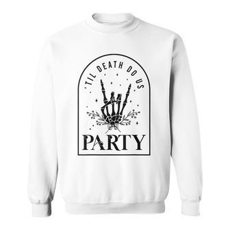 Halloween Til Death Do Us Party Gothic Bachelorette Matching Sweatshirt - Monsterry UK