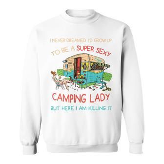 Happy Glamper Camping Lover Girl Camper Camp Vacation Gift For Womens Sweatshirt | Mazezy