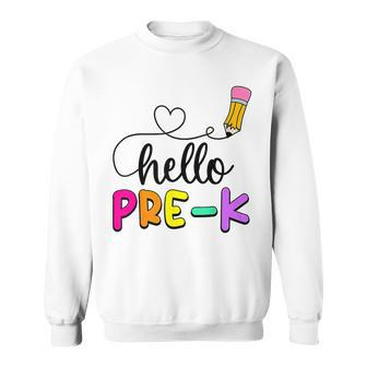 Hello Pre K Squad My First Day Of Pre K Sweatshirt - Seseable