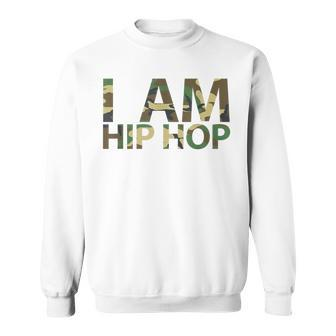 I Am Hip Hop Urban Sweatshirt | Mazezy