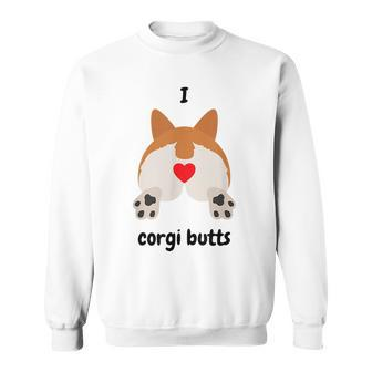 I Love Corgi Butts Sweatshirt | Mazezy