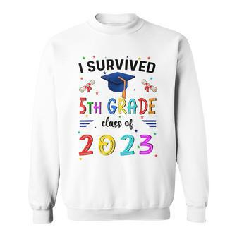I Survived 5Th Grade Graduation Class Of 2023 Elementary Sweatshirt | Mazezy