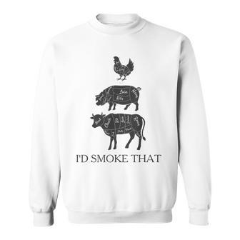 Id Smoke That Barbecue Grilling Bbq Smoker Gift Gift For Mens Sweatshirt | Mazezy AU