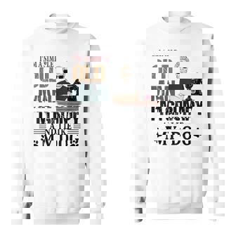 Im A Simple Old Man Im Grumpy And I Like My Dog Sweatshirt | Mazezy
