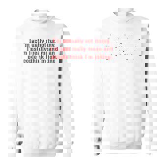Im Actually Not Funny Im Just Mean And People Think Joking Sweatshirt - Seseable